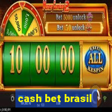 cash bet brasil